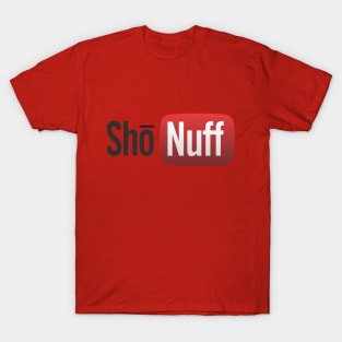 Shō Nuff T-Shirt